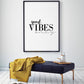 Cuadro Decorativo Frase , "good VIBES only" , cursiva - Tree House Deco