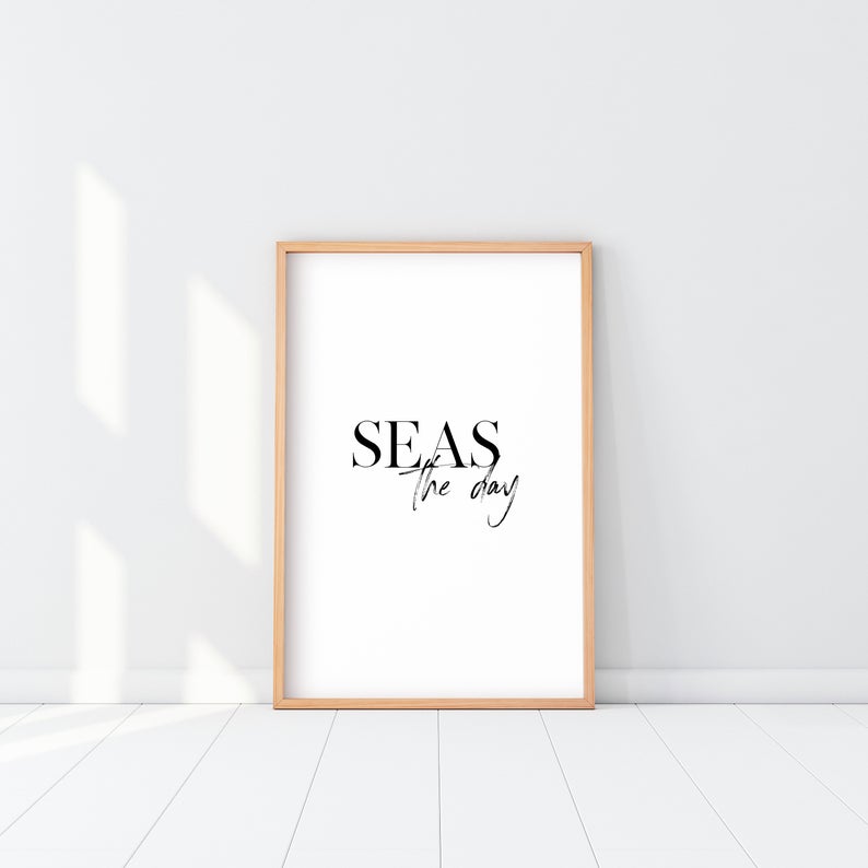 Cuadro Decorativo Frase , "SEAS the day" - Tree House Deco