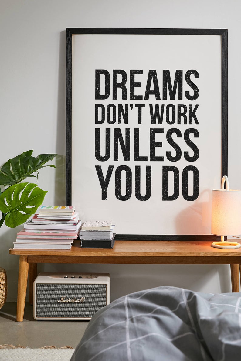 Cuadro Decorativo Frase , "DREAMS DON´T WORK UNLESS YOU DO" - Tree House Deco